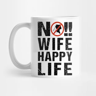 No Wife, Happy Life Funny Novelty Bachelor Party Mug